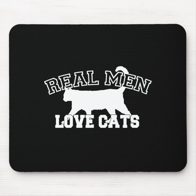 Tapis De Souris Les vrais hommes aiment les chats Décor (Devant)