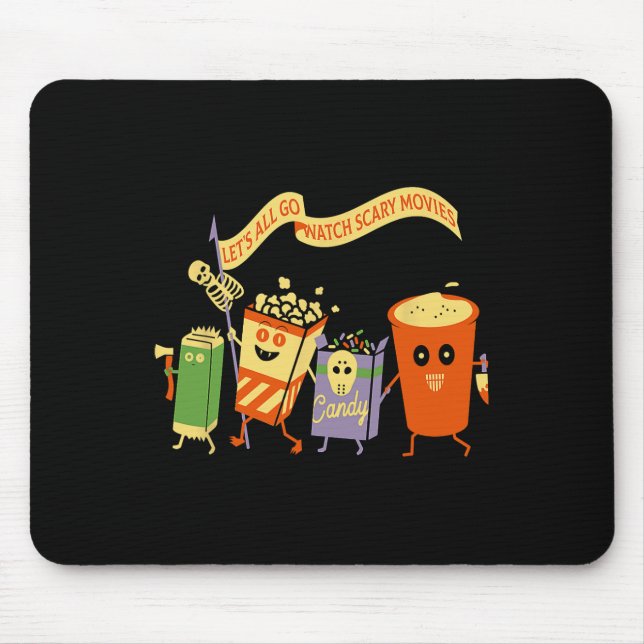 Tapis De Souris Let's All Go Watch Scary Movies Funny Popcoin Hall (Devant)