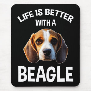 Tapis De Souris Life Is Better With A Beagle