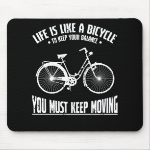 Tapis De Souris Life is like a bicycle