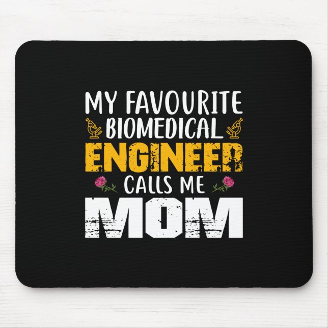 Tapis De Souris L'ingénieur biomédical m'appelle maman (Devant)