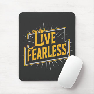 Tapis De Souris Live Fearless - inspiration et motivation