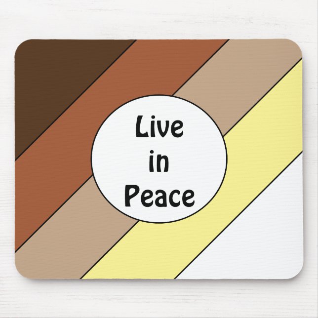 Tapis De Souris Live in Peace- Racial Harmony (Devant)