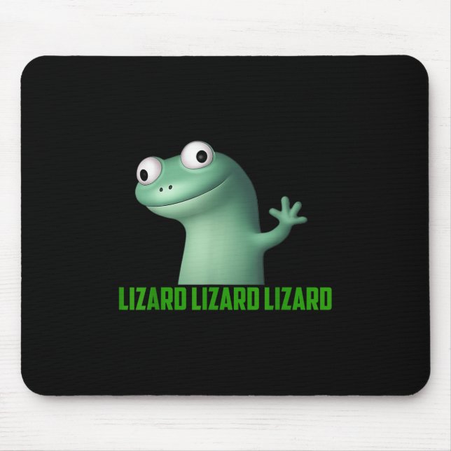 Tapis De Souris Lizard Mème Lizard Lizard Lizard Lizard Drôle Grap (Devant)