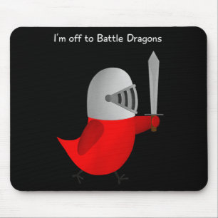 Tapis De Souris L'oiseau Sammy - Je pars combattre les dragons