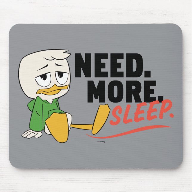 Tapis De Souris Louie Duck | Besoin. Plus. Dormir. (Devant)