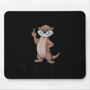 Tapis De Souris Loutre Étincelle Petite Moucharde Occupe-Toi de Te