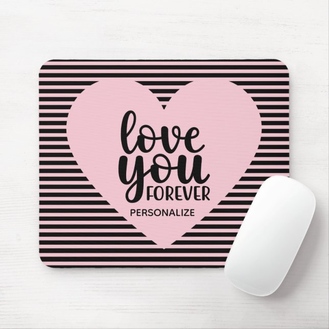 Tapis De Souris Love You Forever Personnalisé Pad Souris (Avec souris)