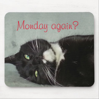 Tapis De Souris Lundi encore ? Mousepad