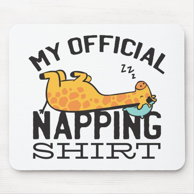 Tapis De Souris Ma chemise officielle de sieste - Girafe fainéant  (Devant)