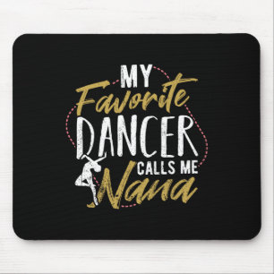Tapis De Souris Ma danseuse préférée M'Appelle Nana - Ballet Danci