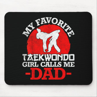 Tapis De Souris Ma fille préférée de taekwondo m'appelle papa - Pè