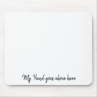 Tapis De Souris Ma Main Va Au-Dessus De Mousepad