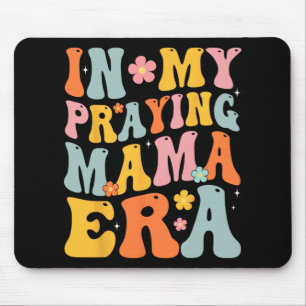 Tapis De Souris Ma prière Mama Era Religieuse Mère chrétienne
