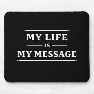 Tapis De Souris Ma vie est mon message – Typographie minimale
