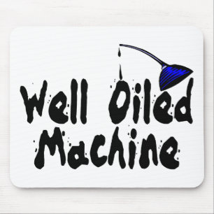 Tapis De Souris Machine bien huilée
