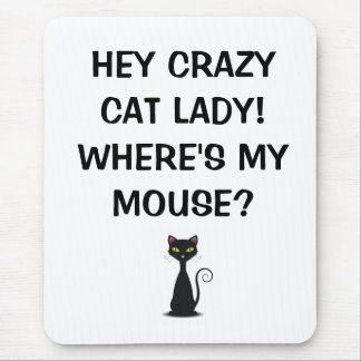 Tapis De Souris Madame folle de chat où est ma souris - tapis de