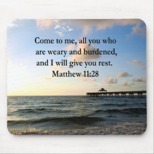 TAPIS DE SOURIS MAGNIFIQUE MATTHEW 11:28 SCRIPTURE VERSE
