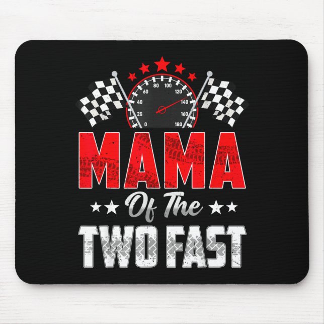 Tapis De Souris Mama Of The Two Fast 2nd Birthday Racing Car Famil (Devant)