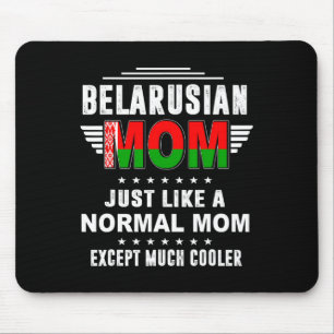 Tapis De Souris Maman Biélorusse Comme Maman Normale Sauf Beaucoup