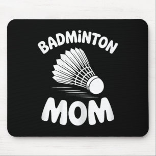 Tapis De Souris Maman de badminton navette Badminton drôle