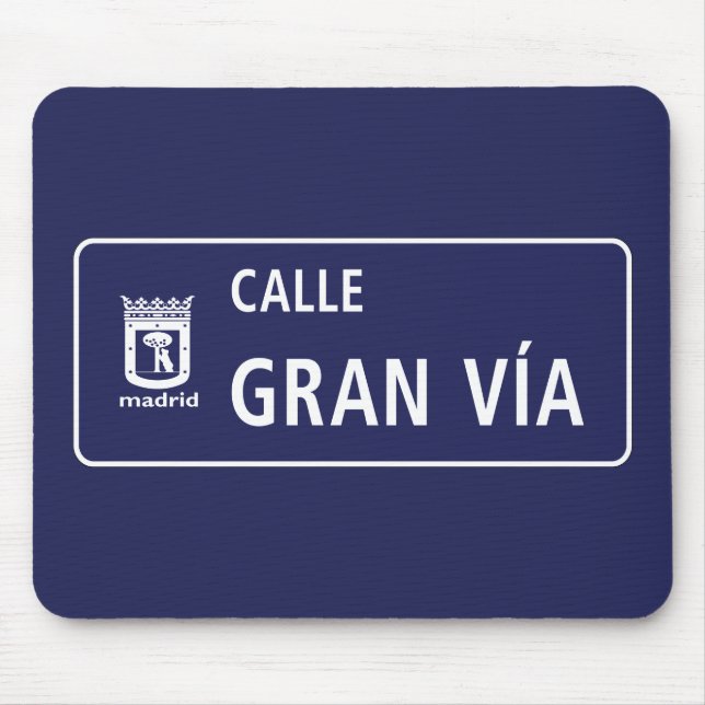 Tapis De Souris Mamie Vía, plaque de rue de Madrid, Espagne de (Devant)