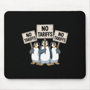 Tapis De Souris Manchots protestent contre les droits de douane de