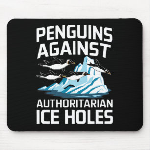Tapis De Souris Manchots Trump Contre les Trous de Glace Autoritai