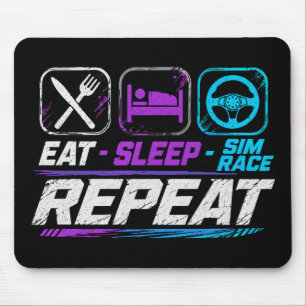 Tapis De Souris Manger dormir sim course répéter pour les fans de 
