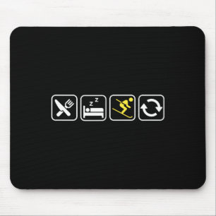 Tapis De Souris Manger Dormir Ski Répéter _ Amoureux du Ski _ Skie