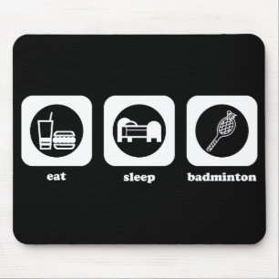 Tapis De Souris Mangez. Sommeil. Badminton. Mouepad