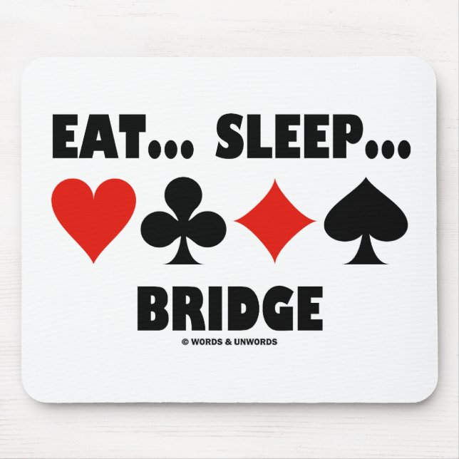 Tapis De Souris Mangez… Sommeil… Pont (costumes de carte d'humour (Devant)