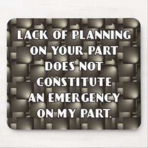 Tapis De Souris Manque de prévoir Mousepad
