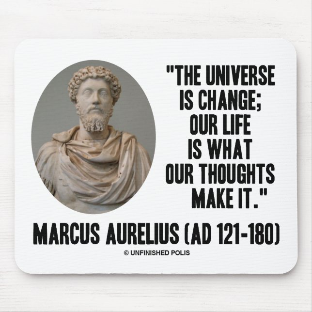 Tapis De Souris Marcus Aurelius Universe Change Notre Vie (Devant)