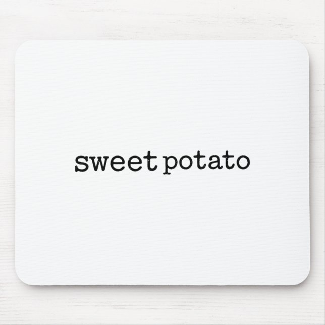 Tapis De Souris Matching Funny Sweet Tato Kind Of Rude Tato  (Devant)