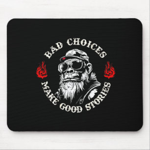Tapis De Souris Mauvais Choix de Singe Font de Belles Histoires (a