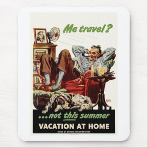 Tapis De Souris Me Travel ?...pas cet été, Vacances à la maison.