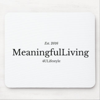 Tapis De Souris MeaningfulLiving Brand red phrase logo