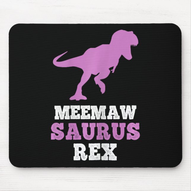 Tapis De Souris Meemaw-saurus Rex Dino Dinosaur Meemawsaurus Funny (Devant)