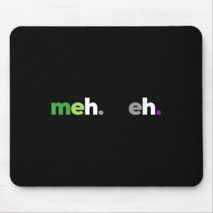 Tapis De Souris Meh Meh Aroace Fierté Lgbtq, Lgbt Aro Ace, Aromant