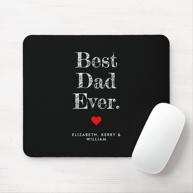 Tapis De Souris Meilleur papa jamais des noms personnalisés (Avec souris)