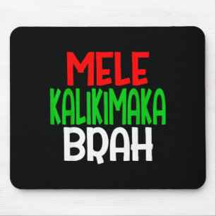 Tapis De Souris Mele Kalikimaka Brah - Drôle d'île hawaïenne Chris