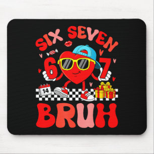 Tapis De Souris Mème drôle 67 Six Sept Bruh Saint Valentin Cœur To