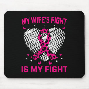 Tapis De Souris Mens My Wifight Is My Fight Breast Cancer Awar