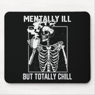 Tapis De Souris Mentalement Mal Mais Totalement Chill Halloween Sq