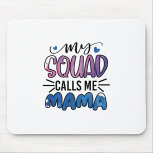Tapis De Souris Mère Cadeau Mon Escouade M'Appelle Maman
