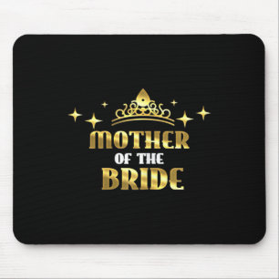 Tapis De Souris Mère de la mariée Cool Bridal Mariage Enterrement 