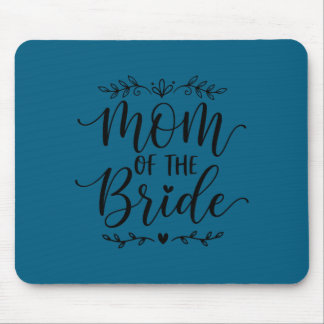 Tapis De Souris Mère de la mariée famille assortie mariée mère 202