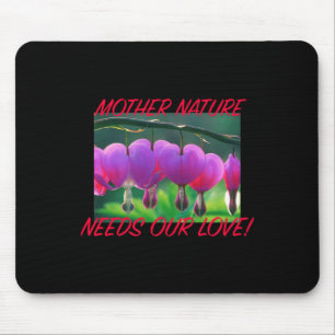 Tapis De Souris Mère Nature a besoin de notre sticker d'amour