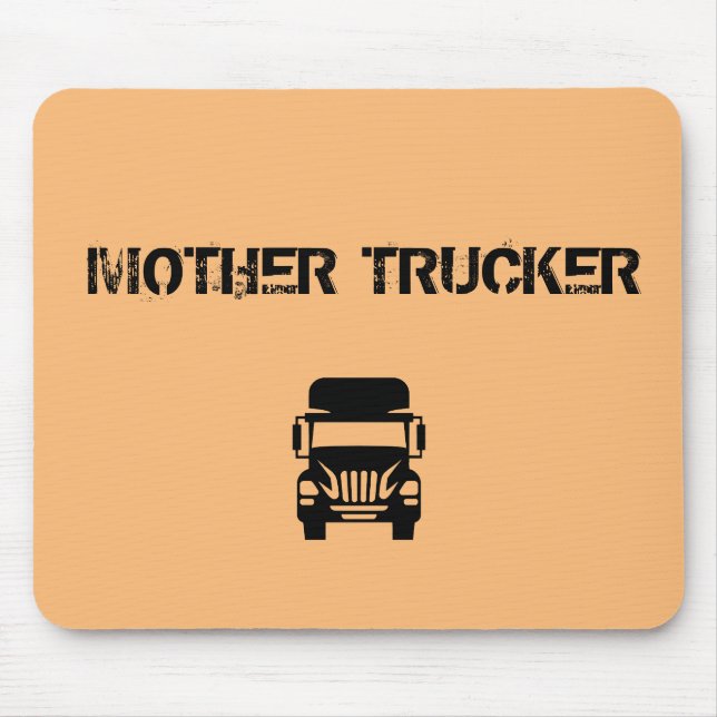 Tapis De Souris Mère Trucker drôle et cool par Storeman (Devant)